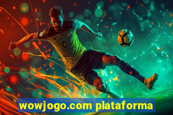 wowjogo.com plataforma